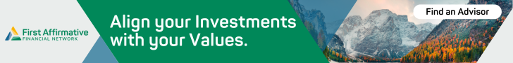 Align your investments with your values with First Affirmative Financial Network advisors